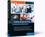 Safety Engineering - Das Praxisbuch für funktionale Sicherheit