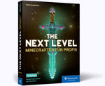 The Next Level - Minecraften für Profis
