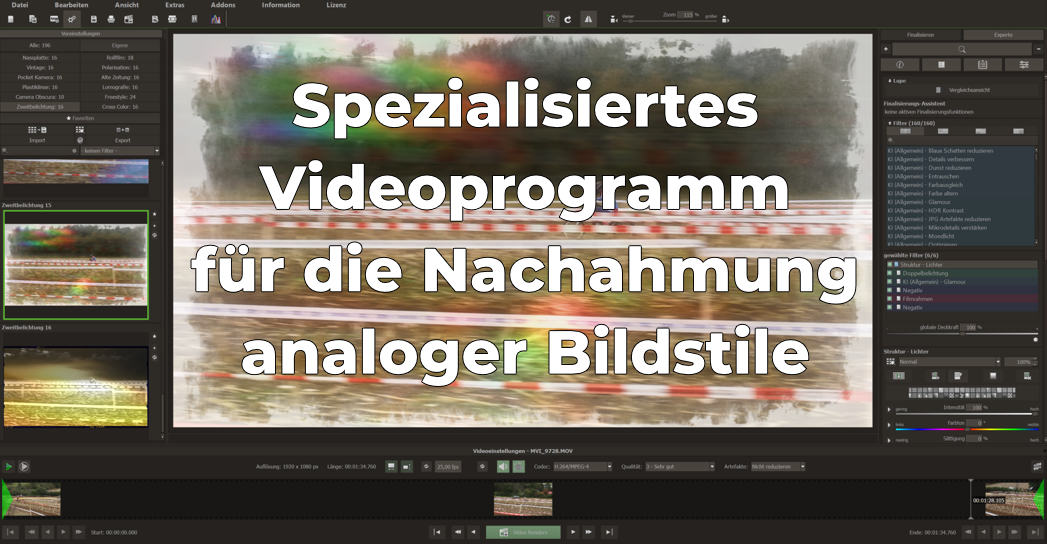 Spezialisiertes Videoprogramm für die Nachahmung analoger Bildstile