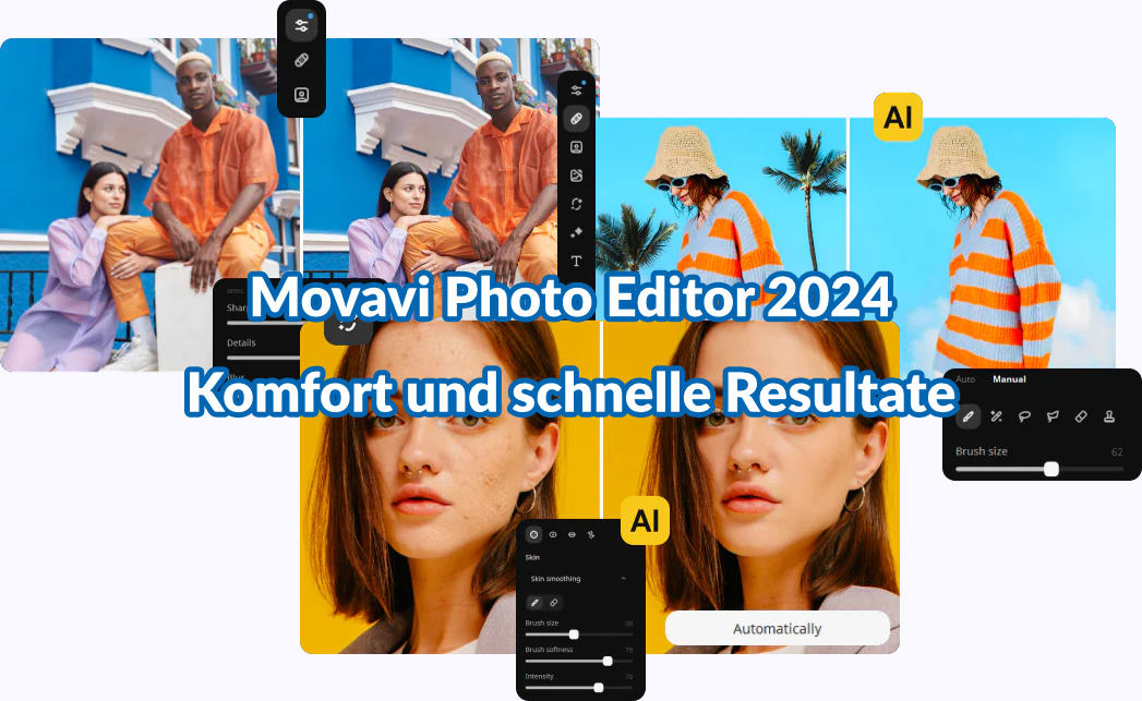 Komfort und schnelle Resultate mit dem Movavi Photo Editor 2024