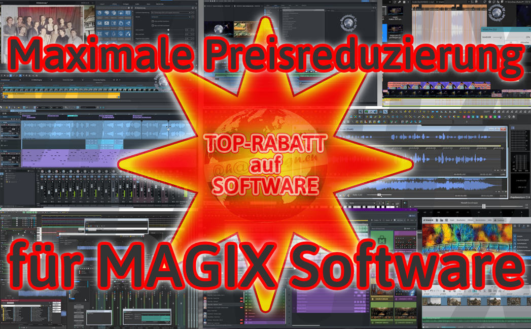 Maximale Preisreduzierung für MAGIX-Software