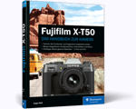 Fujifilm X-T50 - Das Handbuch zur Kamera