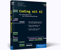 Coding mit KI - Das Praxisbuch für die Softwareentwicklung