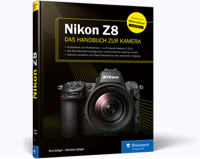 Nikon Z8 - Das Handbuch zur Kamera