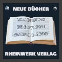 Neue Bücher von Rheinwerk zu KI, Posen, Office, Python etc.