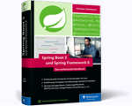 Spring Boot 3 und Spring Framework 6 - Das umfassende Handbuch 