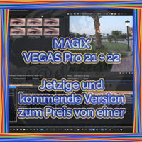VEGAS Pro 21 + kommende Version 22 zum Preis von einer