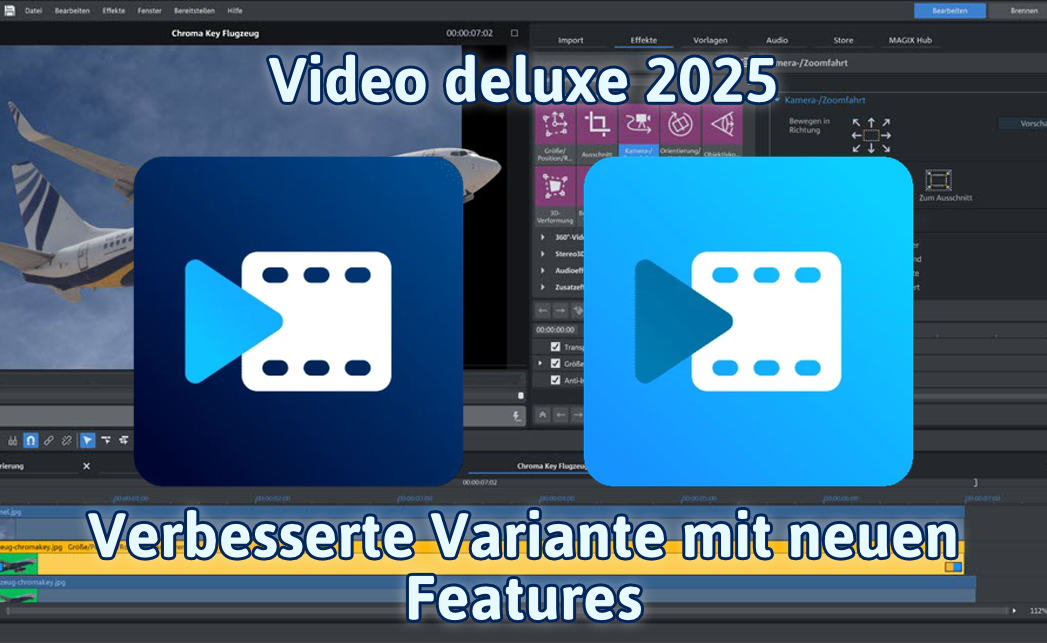 Verbesserte Variante von Video deluxe mit neuen Features