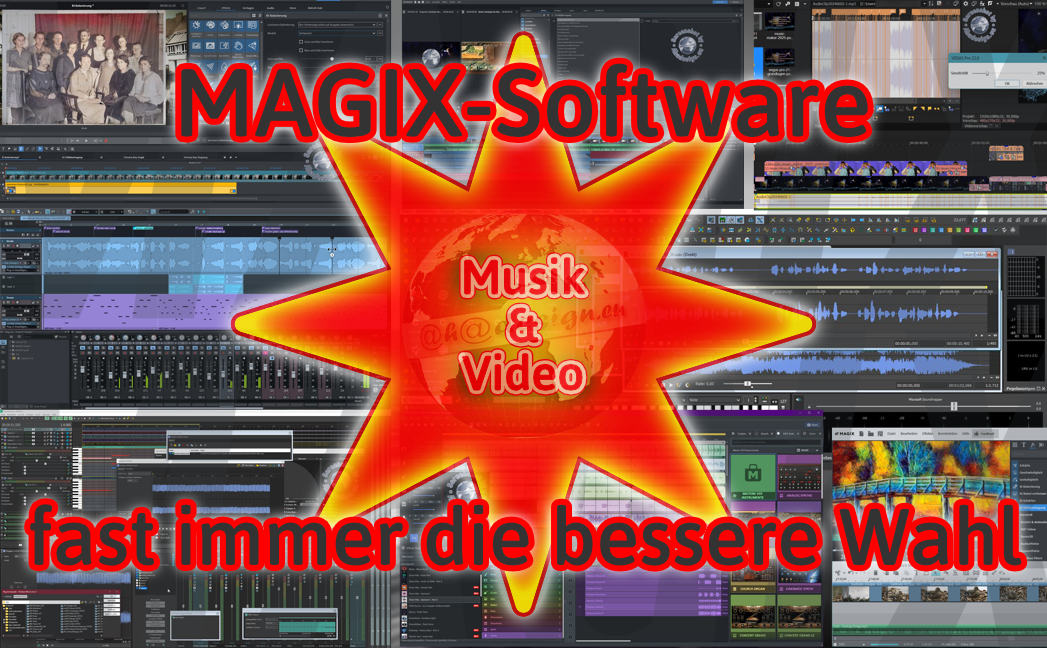 Magix-Software fast immer die bessere Wahl