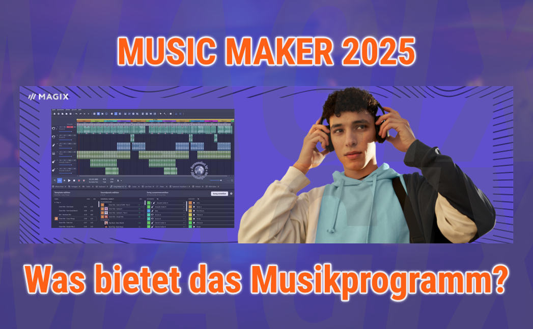 Was bietet der Music Maker 2025?